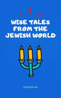 Wise Tales From the Jewish World: The Essential Collection - Hardcover