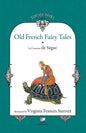 Old French Fairy Tales (Vol. 1) - Paperback