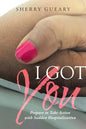 I Got You: Prepare to Take Action with Sudden Hospitalization - Paperback