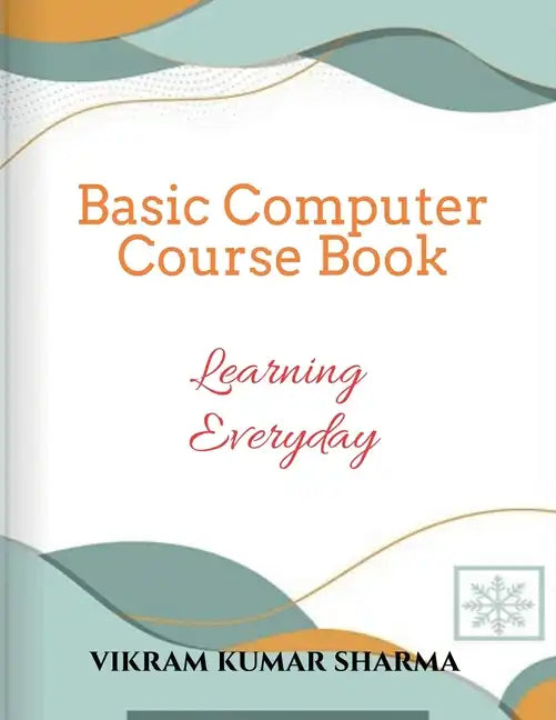 Basic Computer Course Book - Paperback