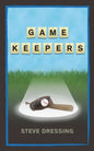 Game Keepers - Paperback