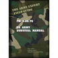 Field Manual FM 3-05.70 US Army Survival Guide - Paperback