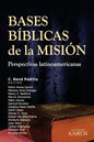 Bases Bíblicas de la Misión: Perspectivas latinoamericanas - Paperback