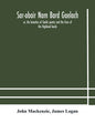 Sar-obair nam bard Gaelach: or, the beauties of Gaelic poetry and the lives of the Highland bards; with historical and critical notes, and a compr - Paperback