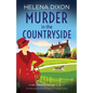 Murder in the Countryside: An utterly gripping historical English cozy murder mystery - Paperback