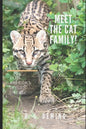 Meet the Cat Family!: Latin America's Ocelot Lineage - Paperback