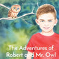 The Adventures of Robert and Mr. Owl - Paperback