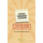 Property Management Accounting: A Survival Guide for Non-Accountants - Paperback