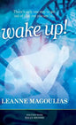 Wake Up!: There's only one way to get out of that rut you are in... - Hardcover