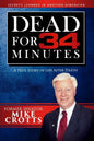 Dead for 34 Minutes: A True Story of Life After Death - Paperback