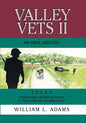 Valley Vets II an Oral History: Texan Korean and Vietnam Veterans of the Lower Rio Grande Valley - Paperback