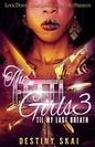 The Fetti Girls 3: Til My Last Breath - Paperback