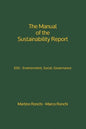 The Manual of the Sustainability Report: ESG - Environment, Social, Governance - Paperback