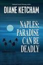 Naples: Paradise Can Be Deadly - Paperback