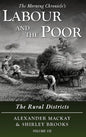 Labour and the Poor Volume VII: The Rural Districts - Hardcover