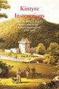 Kintyre Instructions: The 5th Duke of Argyll's Instructions to His Kintyre Chamberlain, 1785-1805 - Paperback