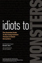 Idiots to Monsters: The Essential Guide to Surviving Common Threats and Violent Encounters - Paperback