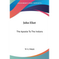 John Eliot: The Apostle To The Indians - Paperback