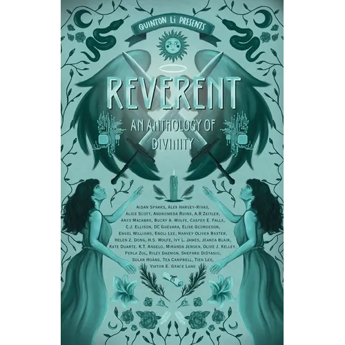 Reverent: An Anthology of Divinity - Paperback
