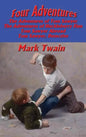 Four Adventures: simpler time. Collected here in one omnibus edition are all four of the books in this series: The Adventures of Tom Sa - Hardcover