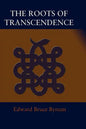 The Roots of Transcendence - Paperback