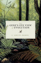 Gene's-Eye View of Evolution - Hardcover
