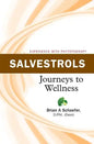 Salvestrols: Journeys to Wellness - Paperback