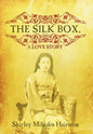 The Silk Box, a Love Story - Hardcover