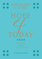 Hope 4 Today: Stay Connected to God in a Distracted Culture - Paperback