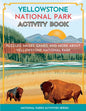 Yellowstone National Park Activity Book: Puzzles, Mazes, Games, and More - Paperback