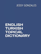 English Turkish Topical Dictionary - Paperback
