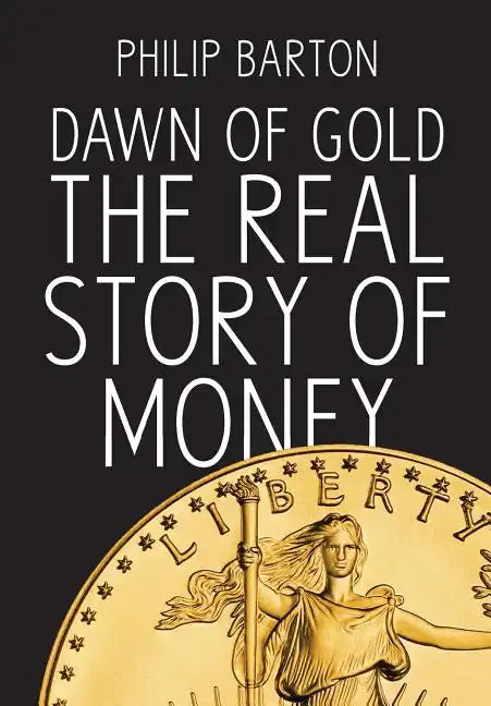 Dawn of Gold - Hardcover