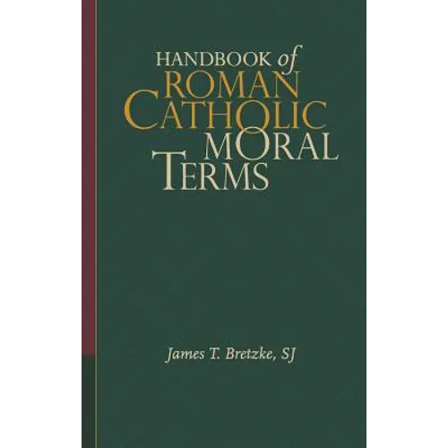 Handbook of Roman Catholic Moral Terms - Paperback