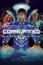 Corrupted: Book Two of the Terrian Trilogy - Paperback