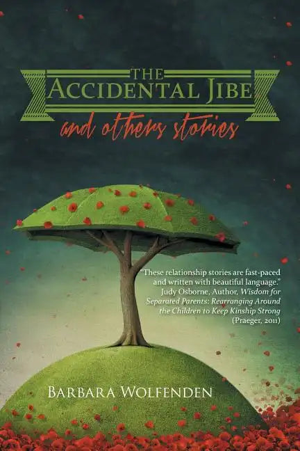 The Accidental Jibe and Other Stories - Paperback