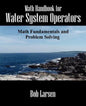 Math Handbook for Water System Operators: Math Fundamentals and Problem Solving - Paperback
