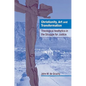 Christianity, Art and Transformation: Theological Aesthetics in the Struggle for Justice - Paperback