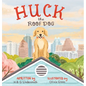 Huck the Roof Dog - Hardcover