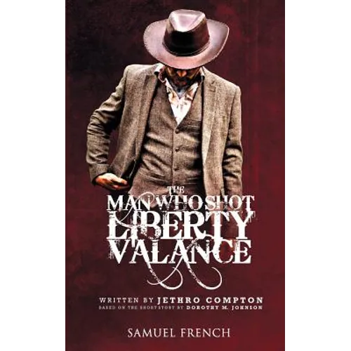 The Man Who Shot Liberty Valance - Paperback