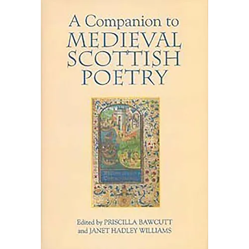 A Companion to Medieval Scottish Poetry - Paperback