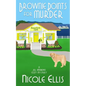 Brownie Points for Murder: A Jill Andrews Cozy Mystery #1 - Paperback