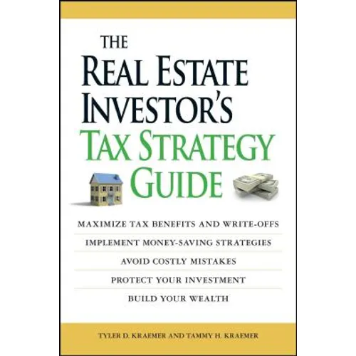 Real Estate Investor's Tax Strategy Guide - Paperback