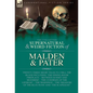 The Collected Supernatural and Weird Fiction of Malden & Pater: Twenty-Three Short Tales to Chill the Blood Including 'The Dining-Room Fireplace', 'Be - Hardcover