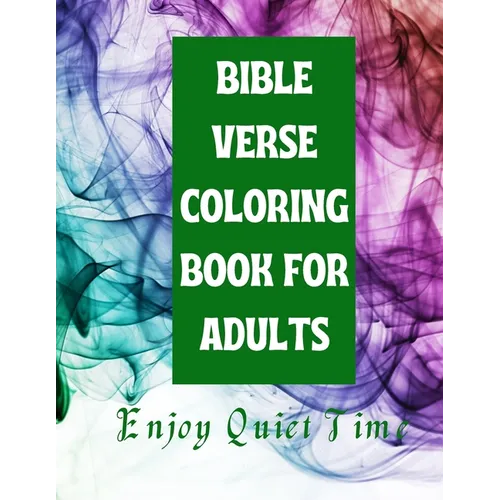 Bible Verse Coloring Book for Adults: Enjoy Quiet Time - Paperback