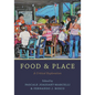 Food and Place: A Critical Exploration - Paperback