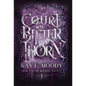 Court of Bitter Thorn - Hardcover