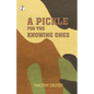 A Pickle for The Knowing Ones - Paperback