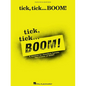 Tick, Tick ... Boom! - Paperback