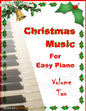 Christmas Music for Easy Piano Volume Two - Paperback