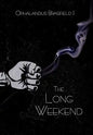 The Long Weekend - Hardcover